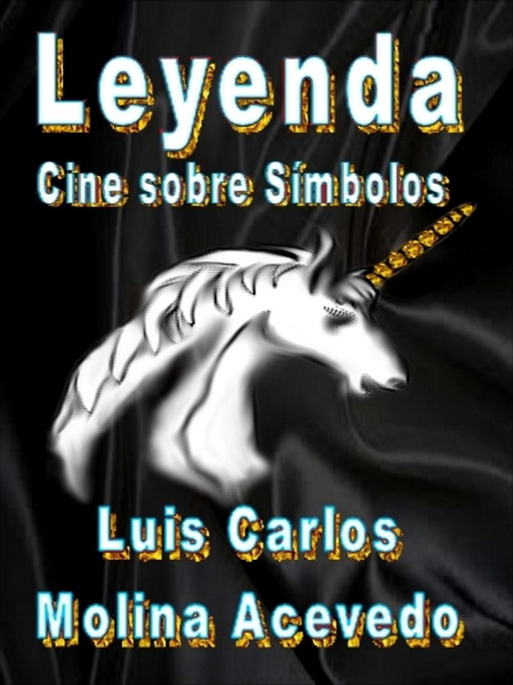 Big bigCover of Leyenda: Cine sobre Símbolos