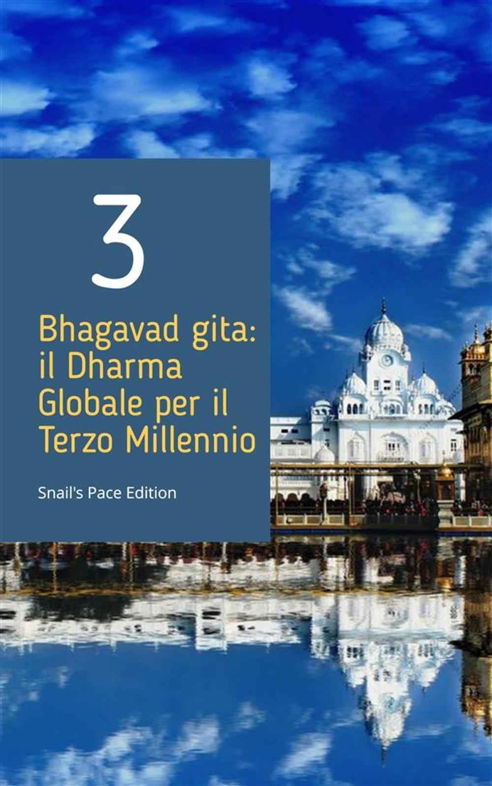 Big bigCover of Bhagavad gita: il Dharma Globale per il Terzo Millennio - Capitolo 3