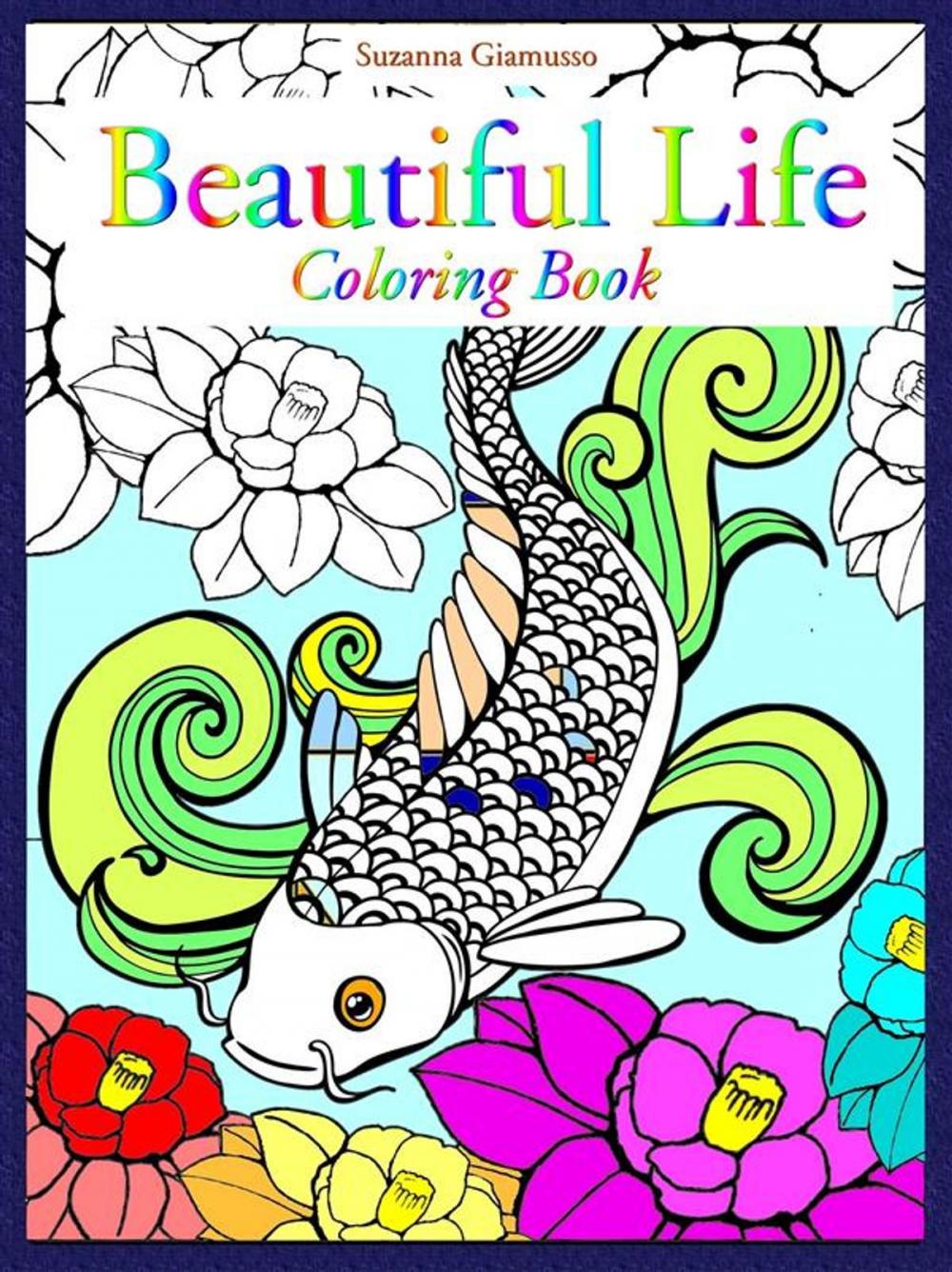 Big bigCover of Beautiful Life: Coloring Book