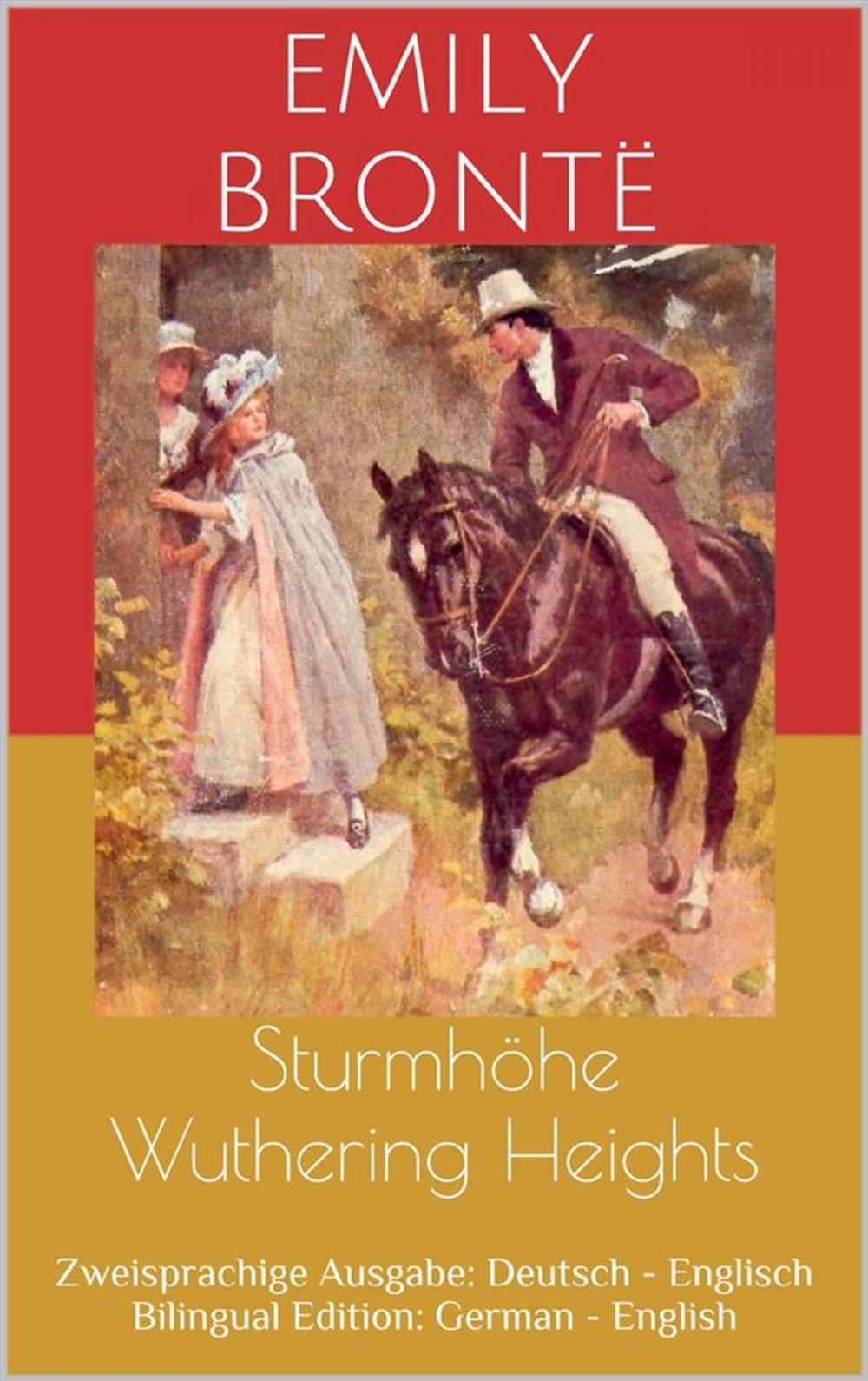 Big bigCover of Sturmhöhe / Wuthering Heights (Zweisprachige Ausgabe: Deutsch - Englisch / Bilingual Edition: German - English)