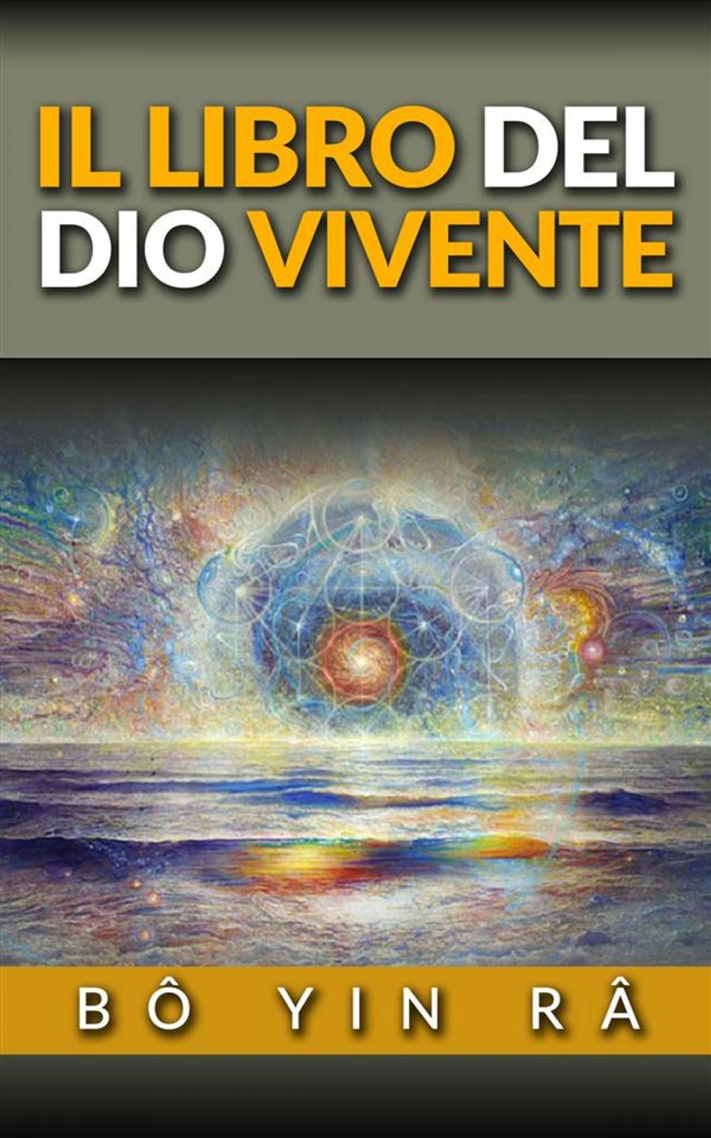 Big bigCover of Il libro del Dio vivente - Prefazione di Gustav Meyrink