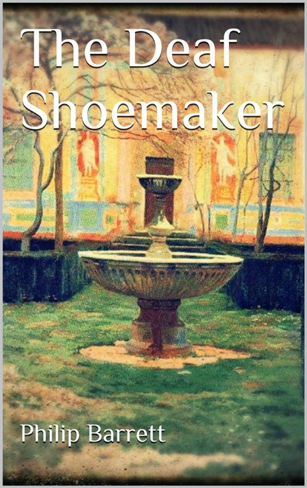 Big bigCover of The Deaf Shoemaker