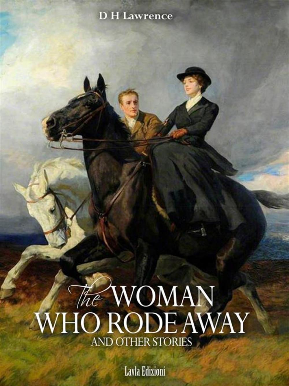 Big bigCover of The Woman Who Rode Away and other Stories