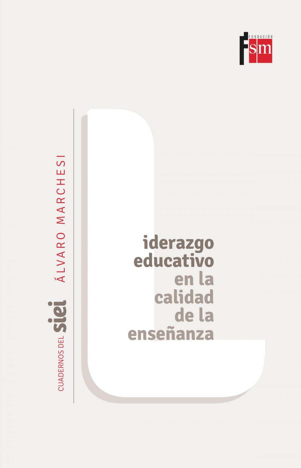 Big bigCover of Liderazgo educativo en la calidad de la enseñanza