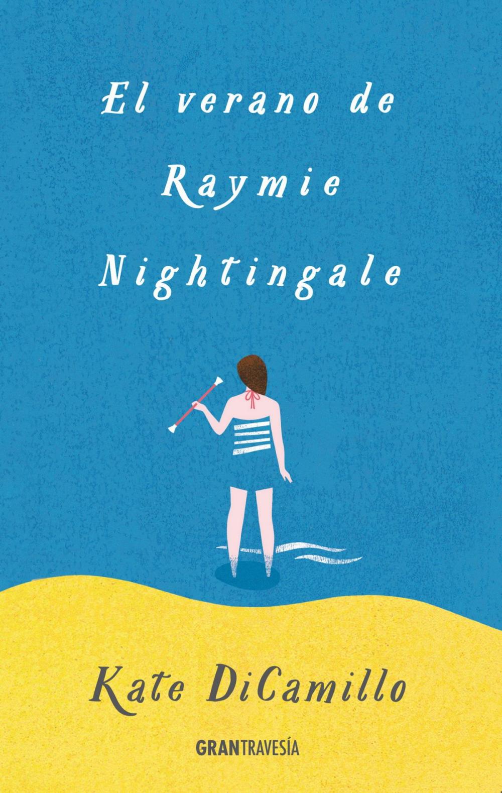 Big bigCover of El verano de Raymie Nightingale