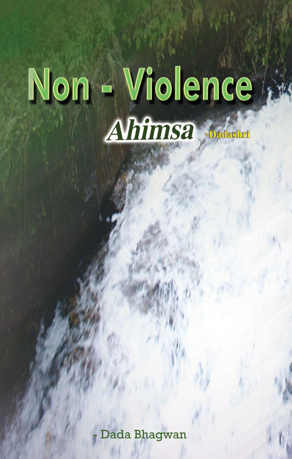 Big bigCover of Non-Violence: Ahimsa