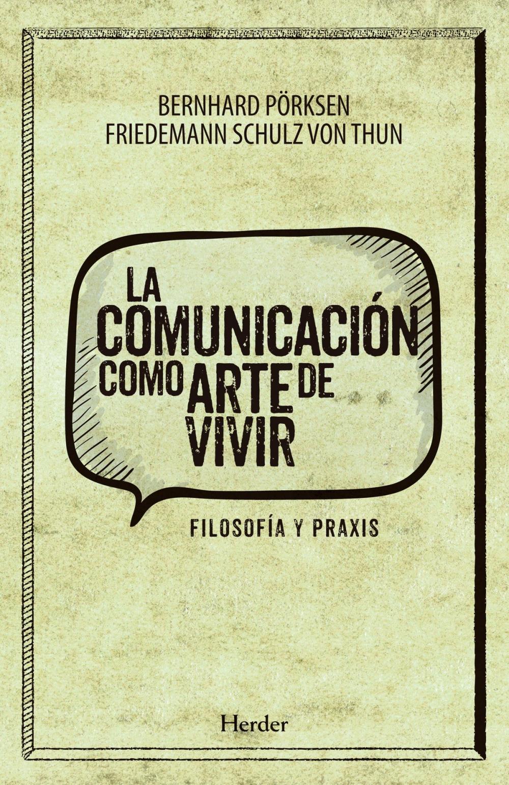 Big bigCover of La comunicación como arte de vivir