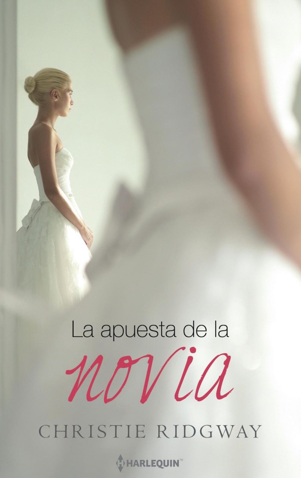 Big bigCover of La apuesta de la novia