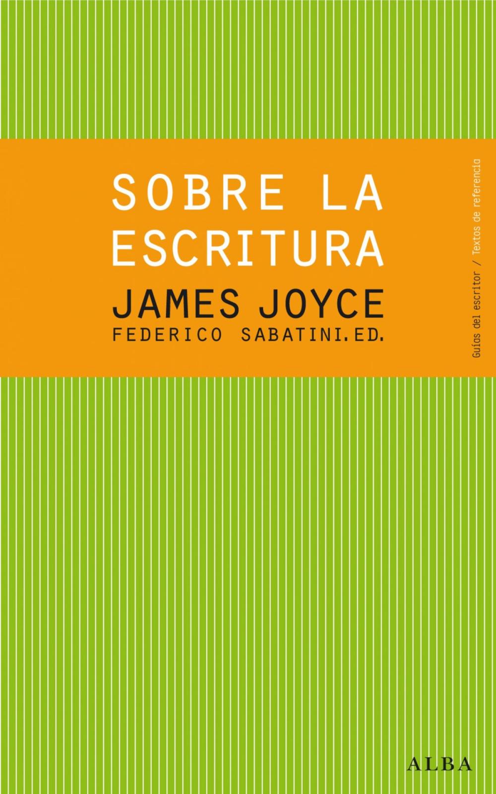 Big bigCover of Sobre la escritura. James Joyce