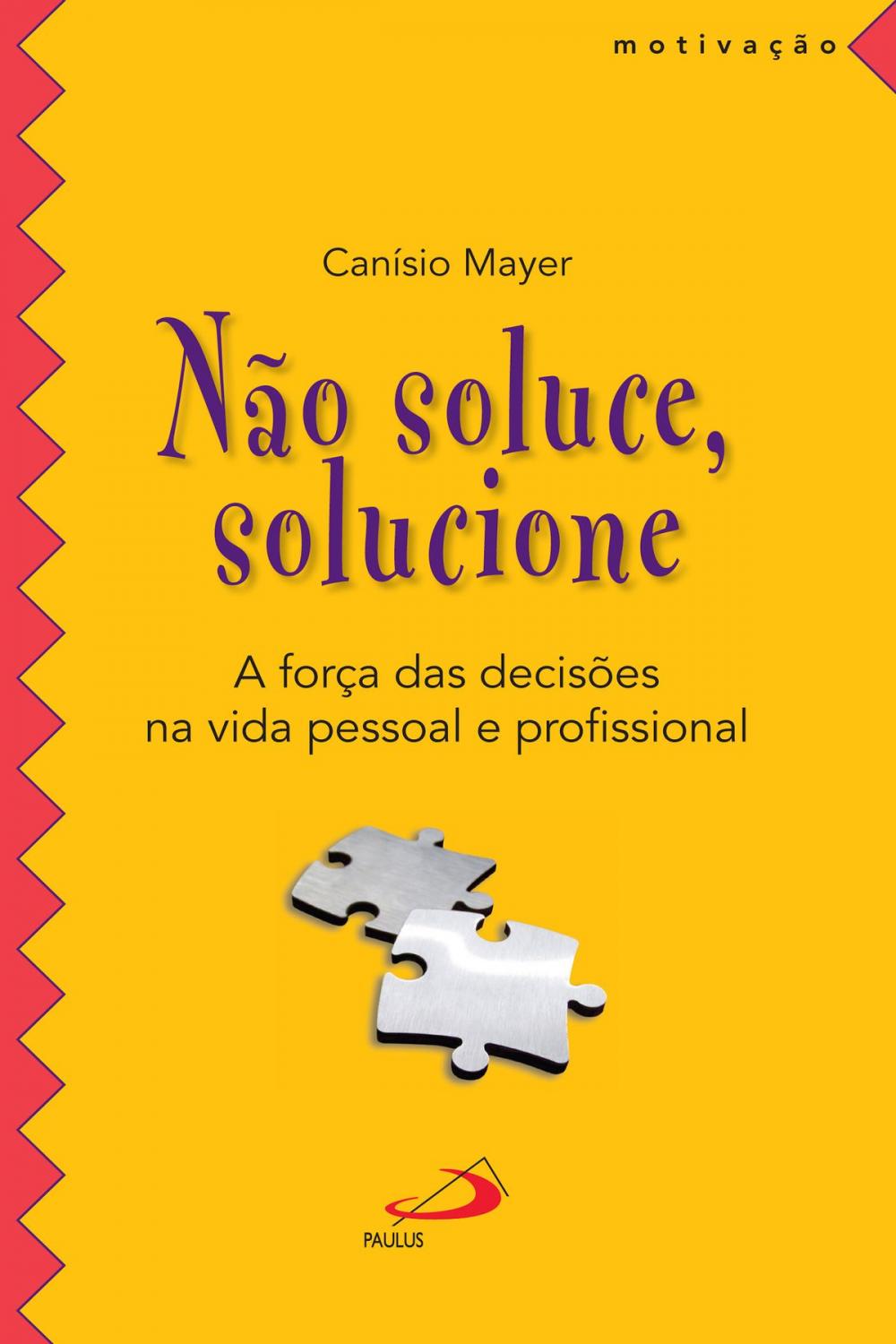 Big bigCover of Não soluce, solucione