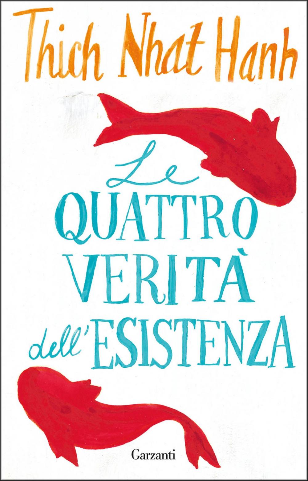 Big bigCover of Le quattro verità dell'esistenza