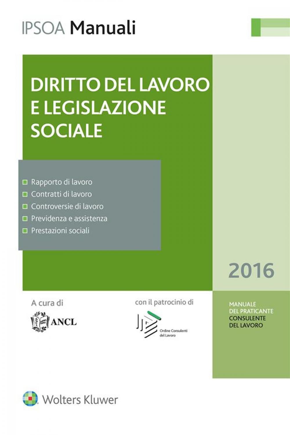 Big bigCover of Manuale del praticante Consulente del lavoro - Diritto del Lavoro e Legislazione sociale