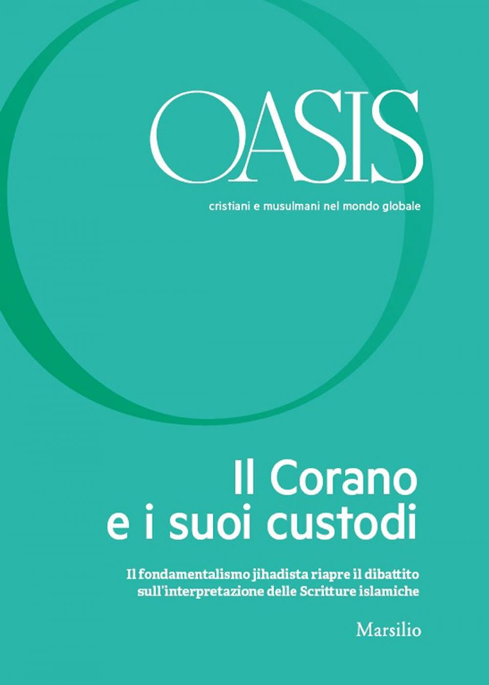 Big bigCover of Oasis n. 23, Il Corano e i suoi custodi