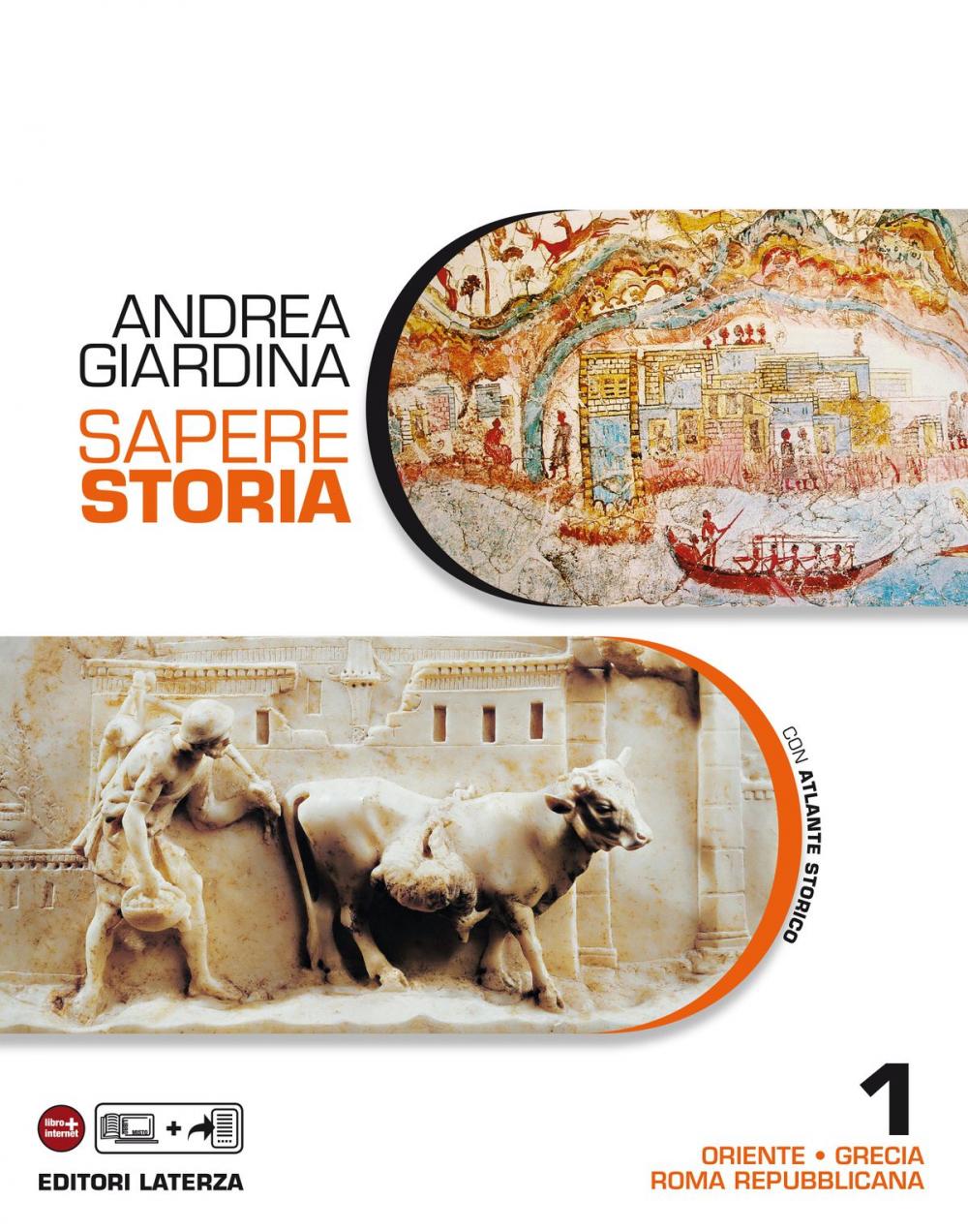 Big bigCover of Sapere Storia. 1. Oriente Grecia Roma repubblicana