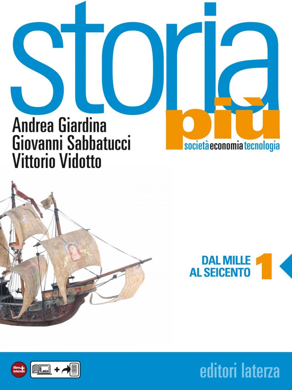 Big bigCover of Storia più. vol. 1 Dal Mille al Seicento