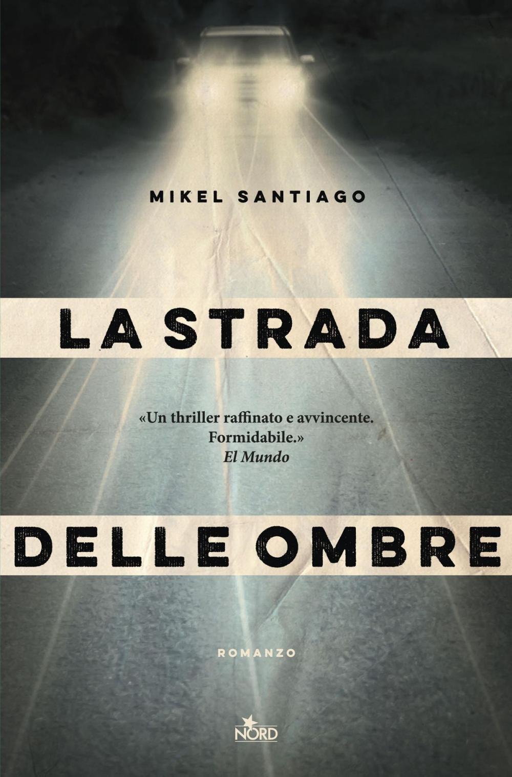 Big bigCover of La strada delle ombre