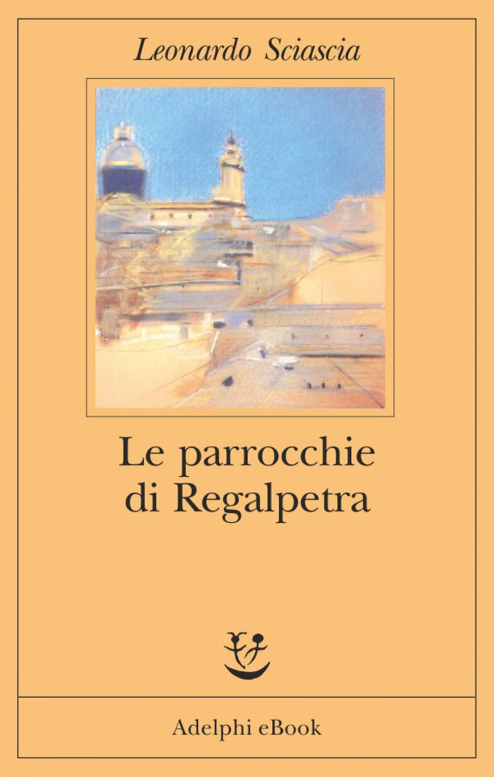 Big bigCover of Le parrocchie di Regalpetra