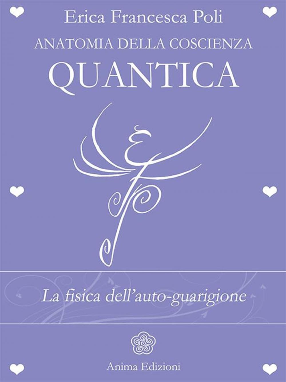 Big bigCover of Anatomia della Coscienza Quantica