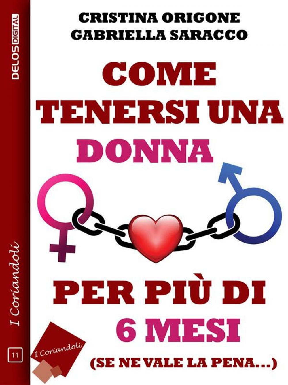 Big bigCover of Come tenersi una donna per più di 6 mesi