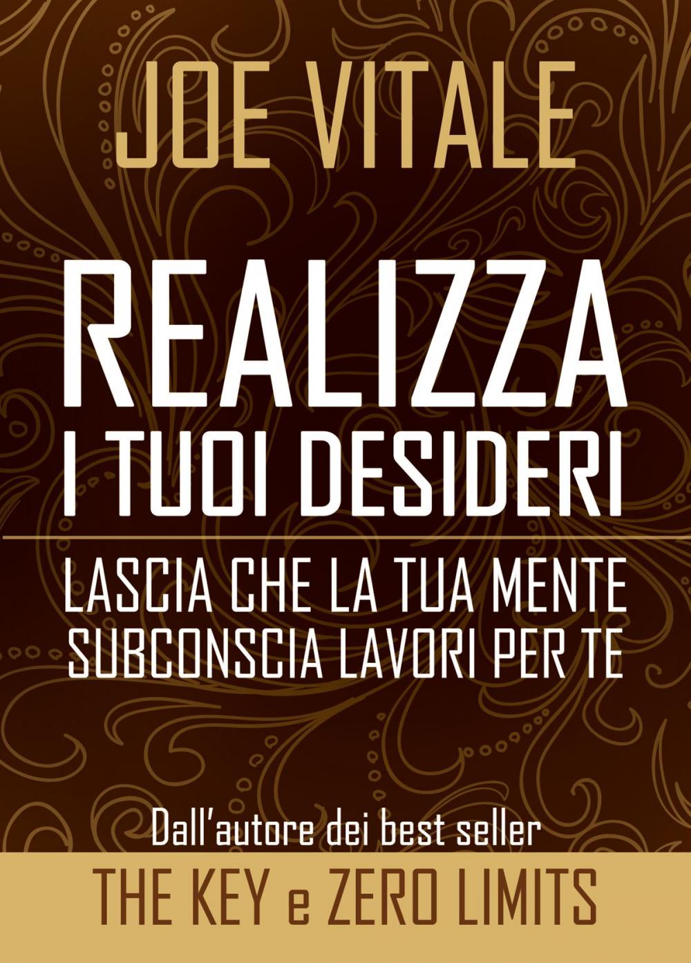 Big bigCover of Realizza i tuoi desideri