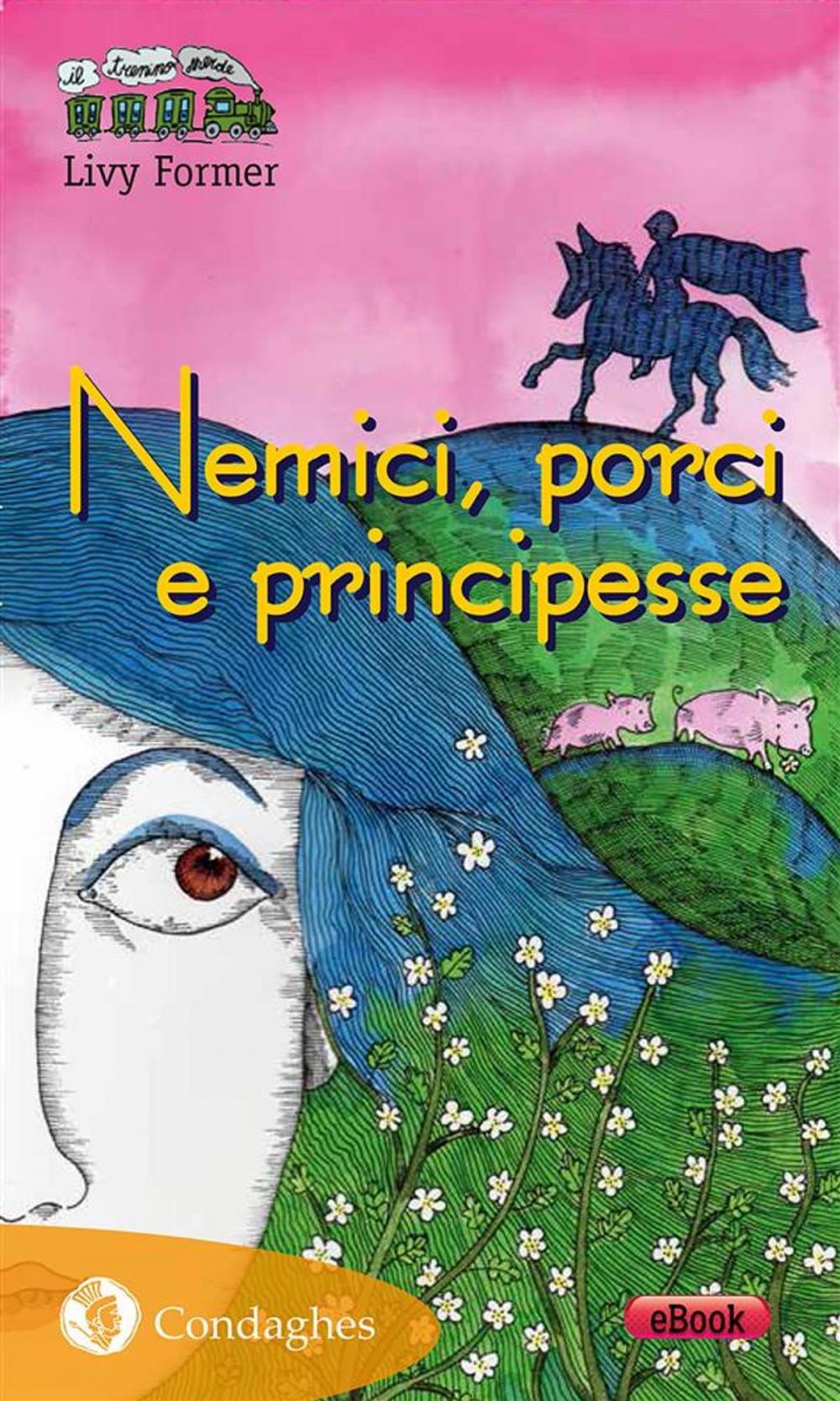 Big bigCover of Nemici, porci e principesse