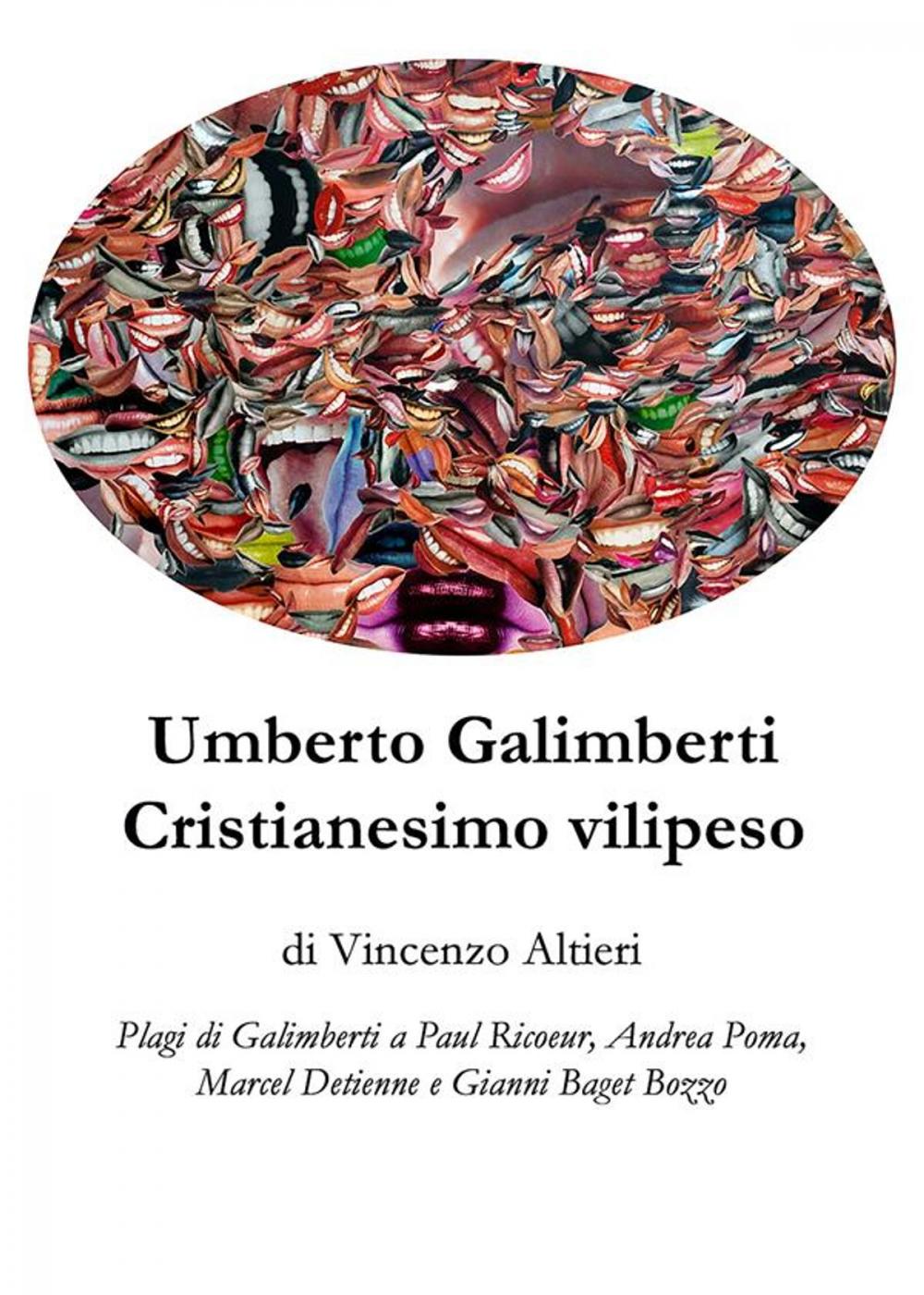 Big bigCover of Umberto Galimberti Cristianesimo vilipeso