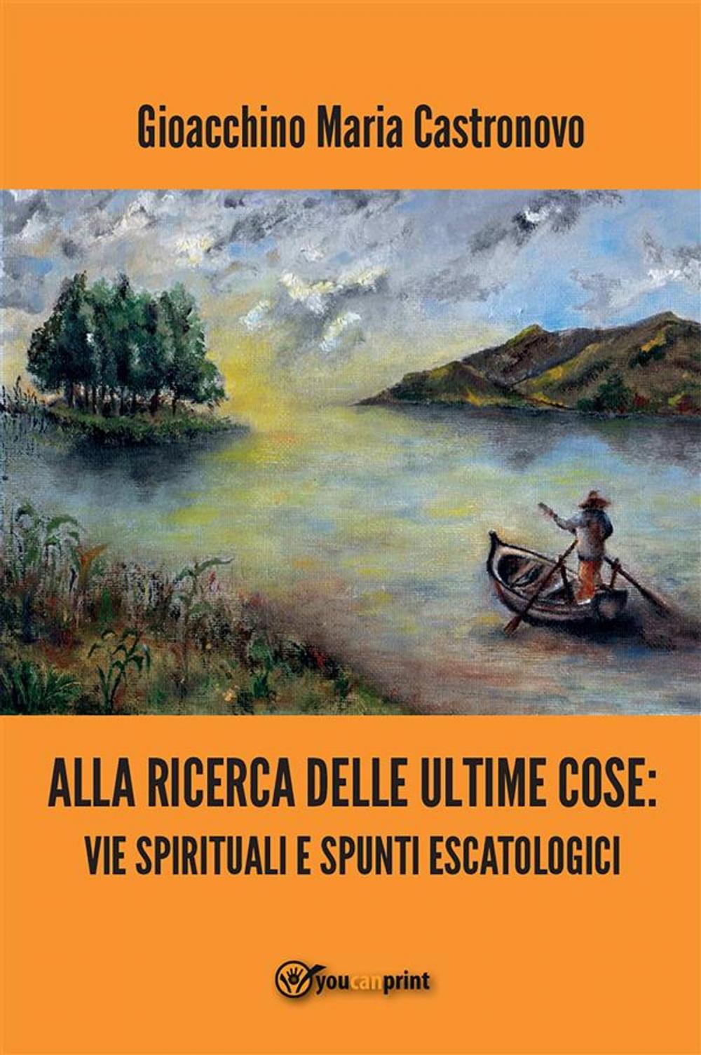 Big bigCover of Alla ricerca delle ultime cose: vie spirituali e spunti escatologici