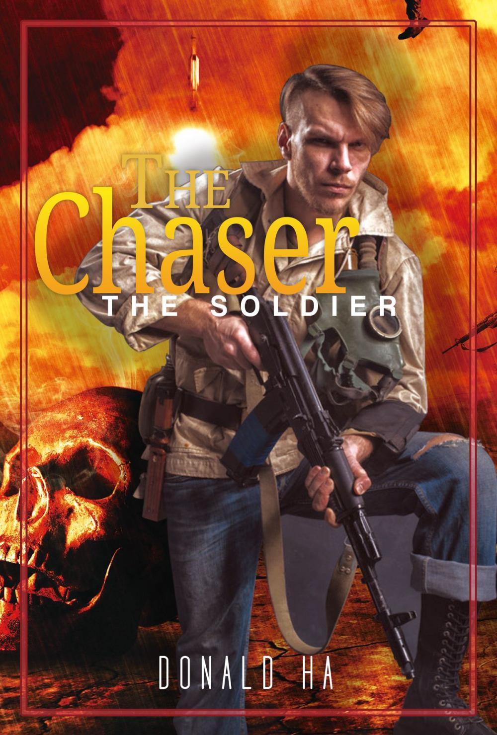 Big bigCover of The Chaser: The Soldier Series Book 4