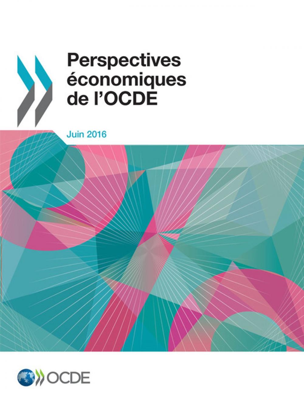 Big bigCover of Perspectives économiques de l'OCDE, Volume 2016 Numéro 1