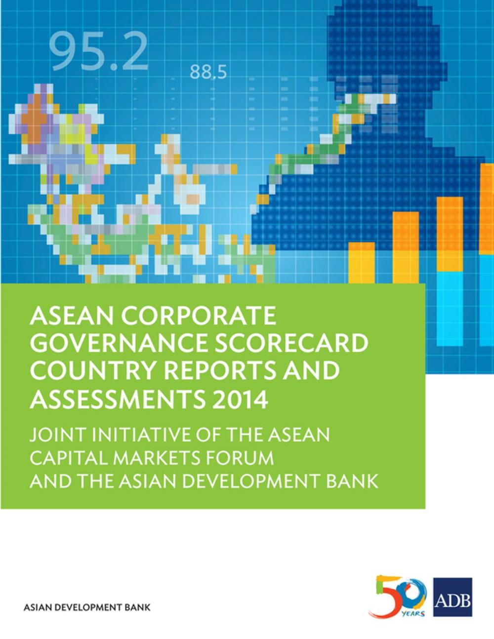 Big bigCover of ASEAN Corporate Governance Scorecard Country Reports and Assessments 2014