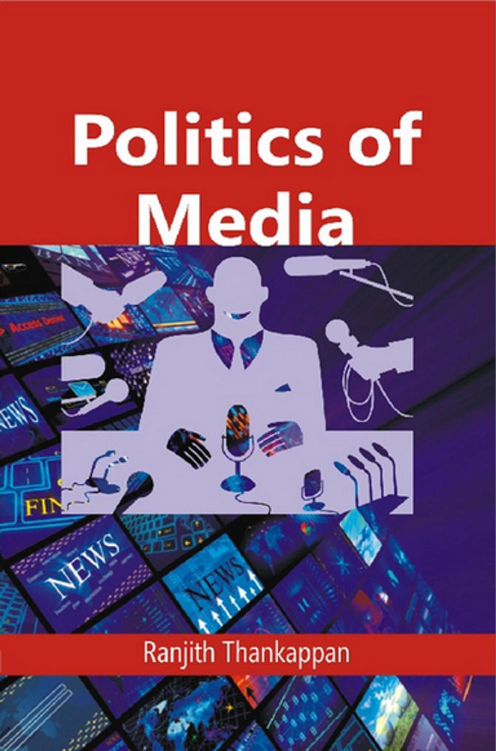 Big bigCover of Politics of Media