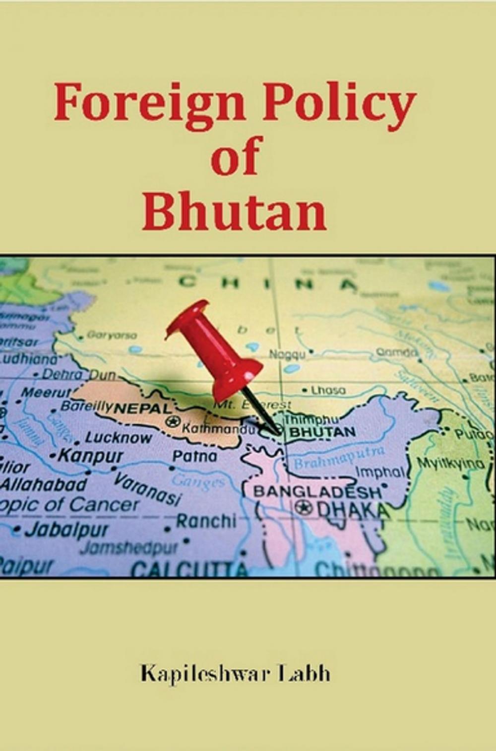 Big bigCover of Foreign Policy of Bhutan