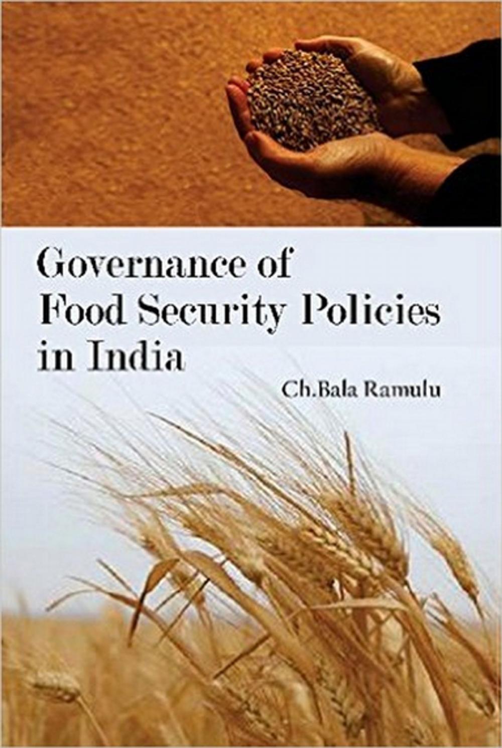 Big bigCover of Governance of Food Security Policies in India