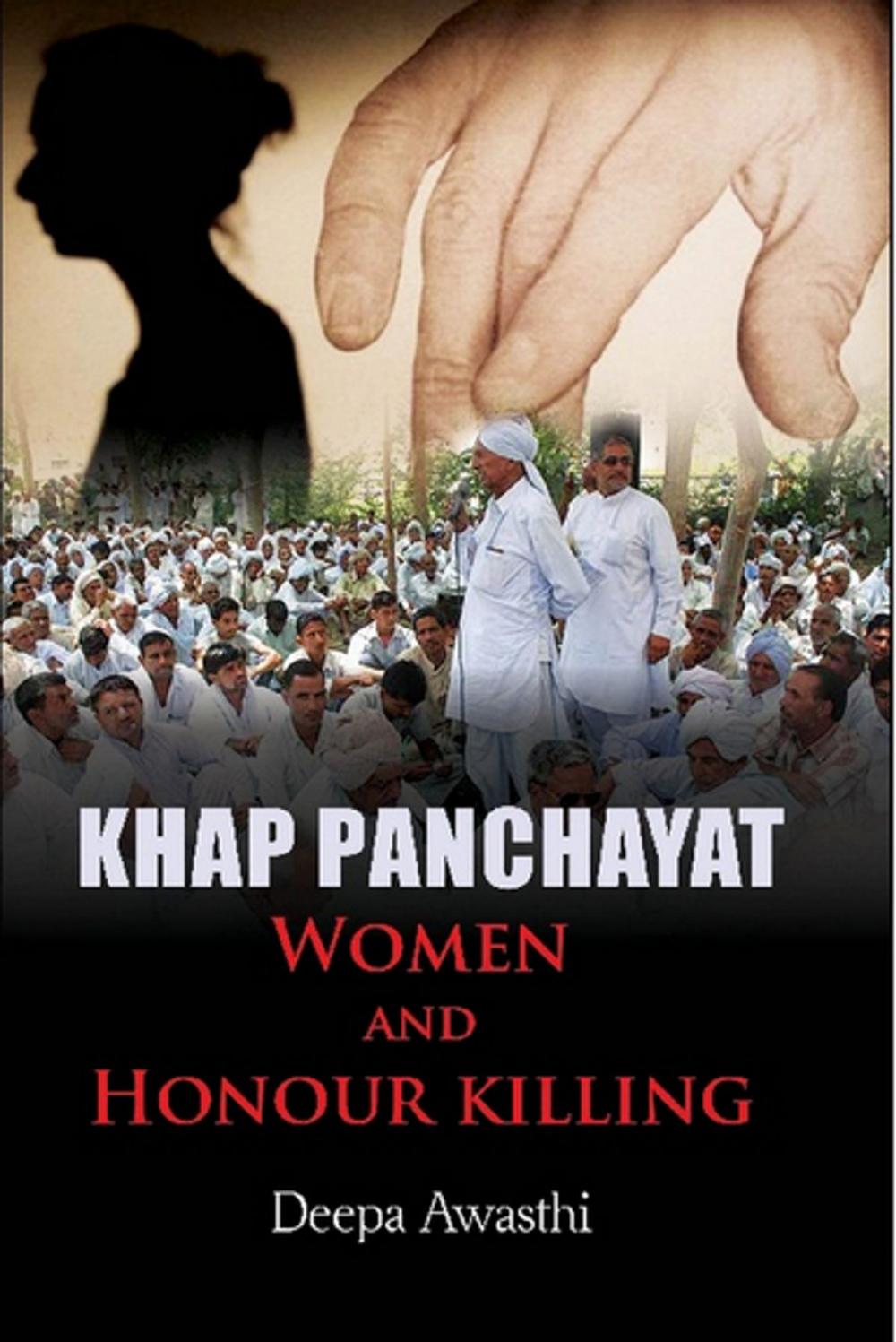 Big bigCover of Khap Panchayat, Women and Honour Killing