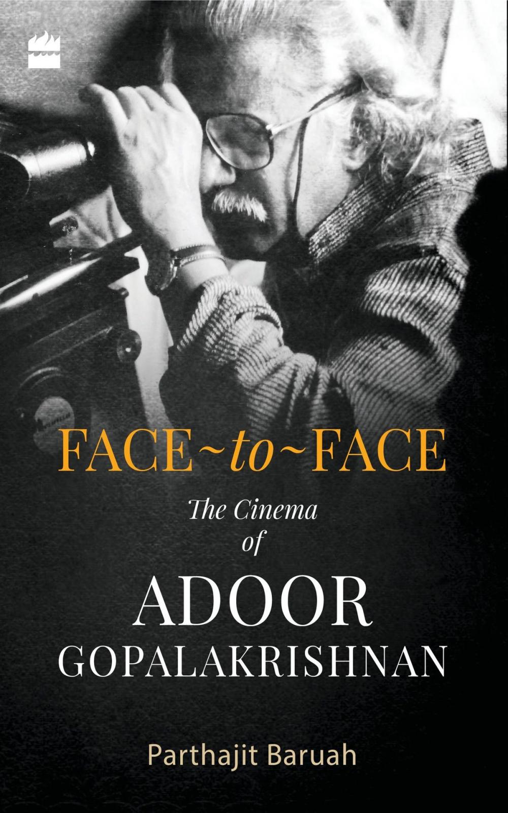 Big bigCover of Face-to-Face The Cinema of Adoor Gopalakrishnan