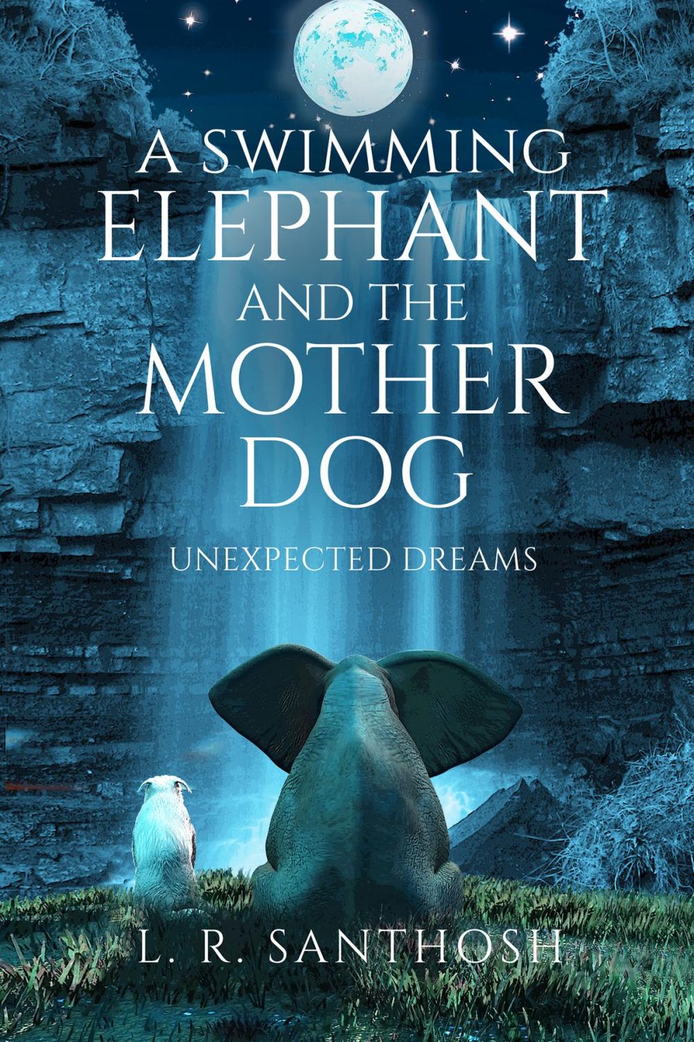 Big bigCover of A Swimming Elephant and The Mother Dog