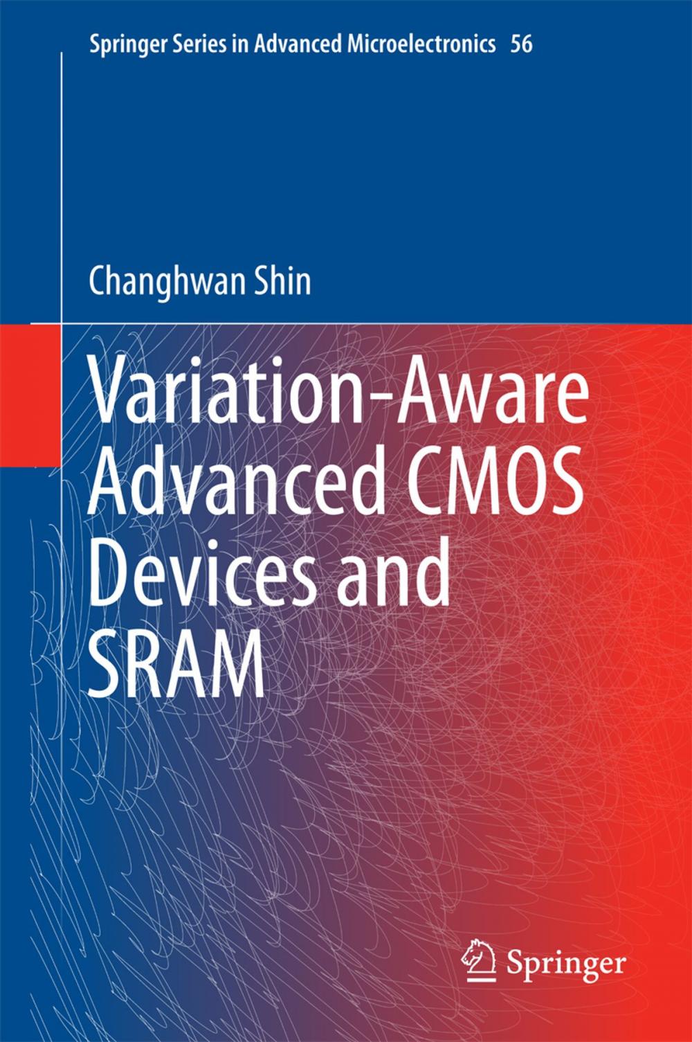 Big bigCover of Variation-Aware Advanced CMOS Devices and SRAM