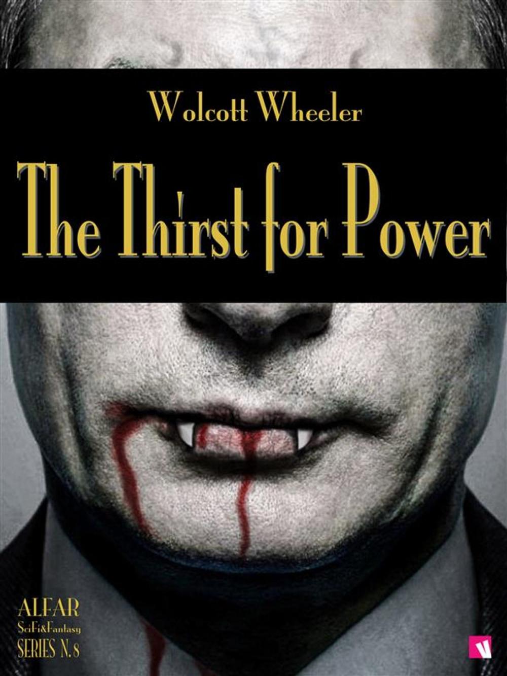 Big bigCover of The Thirst for Power