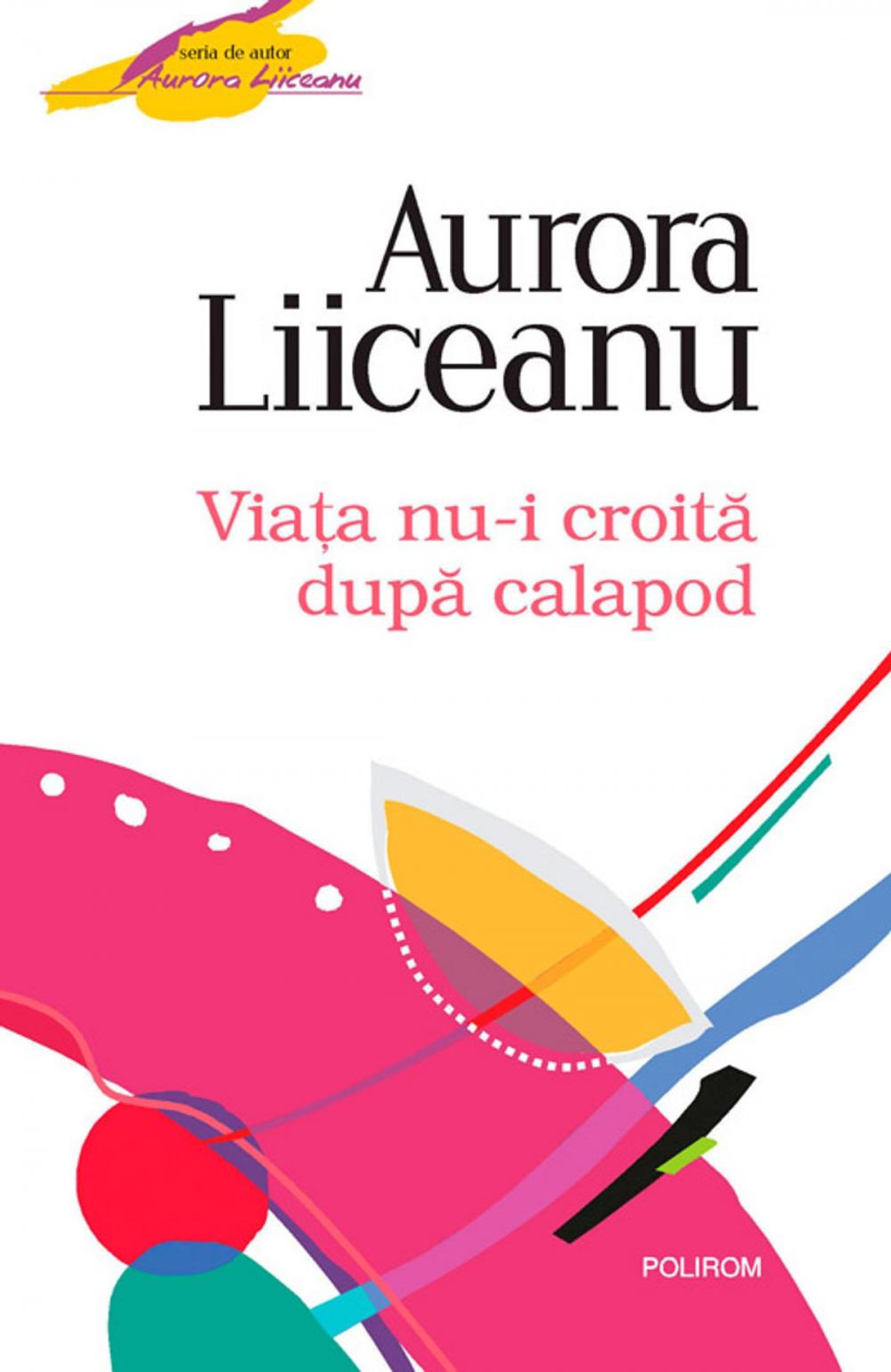 Big bigCover of Viata nu-i croita dupa calapod