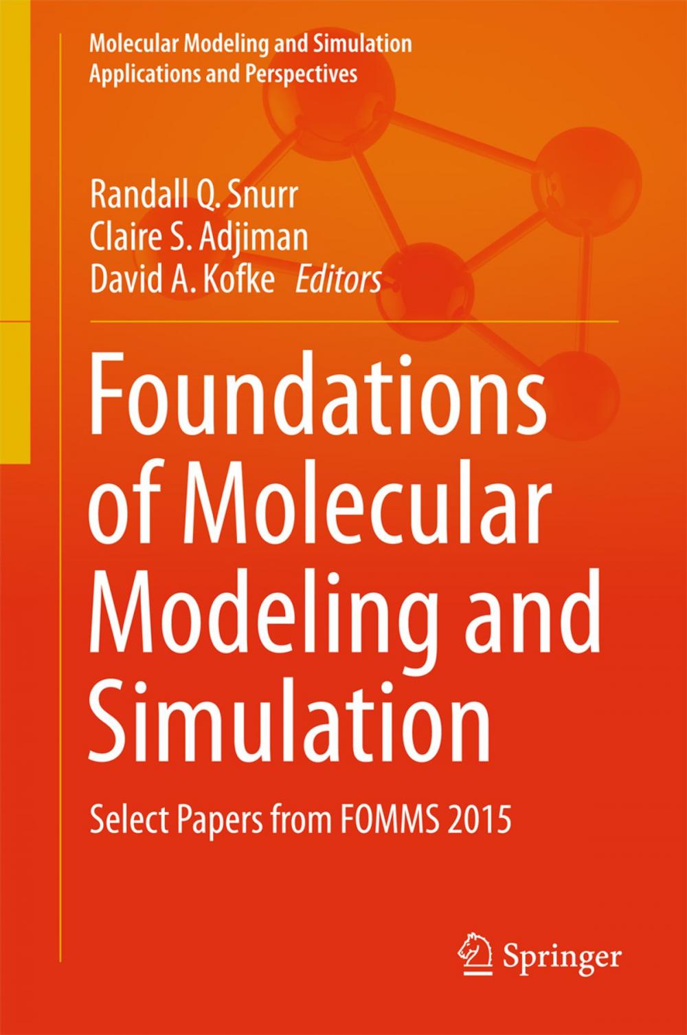 Big bigCover of Foundations of Molecular Modeling and Simulation