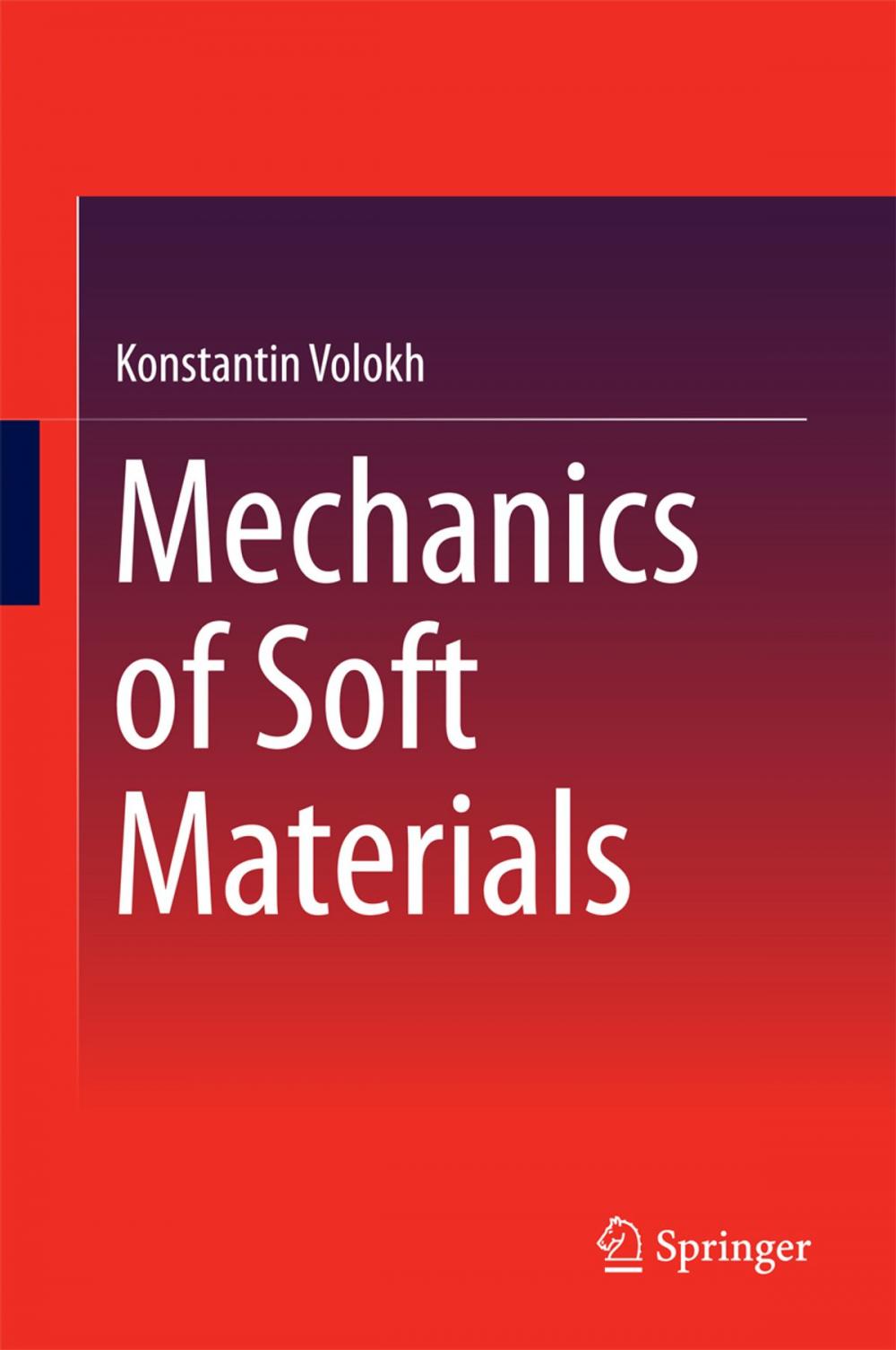 Big bigCover of Mechanics of Soft Materials