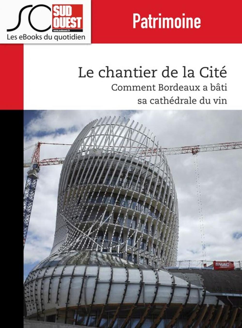 Big bigCover of Le chantier de la Cité