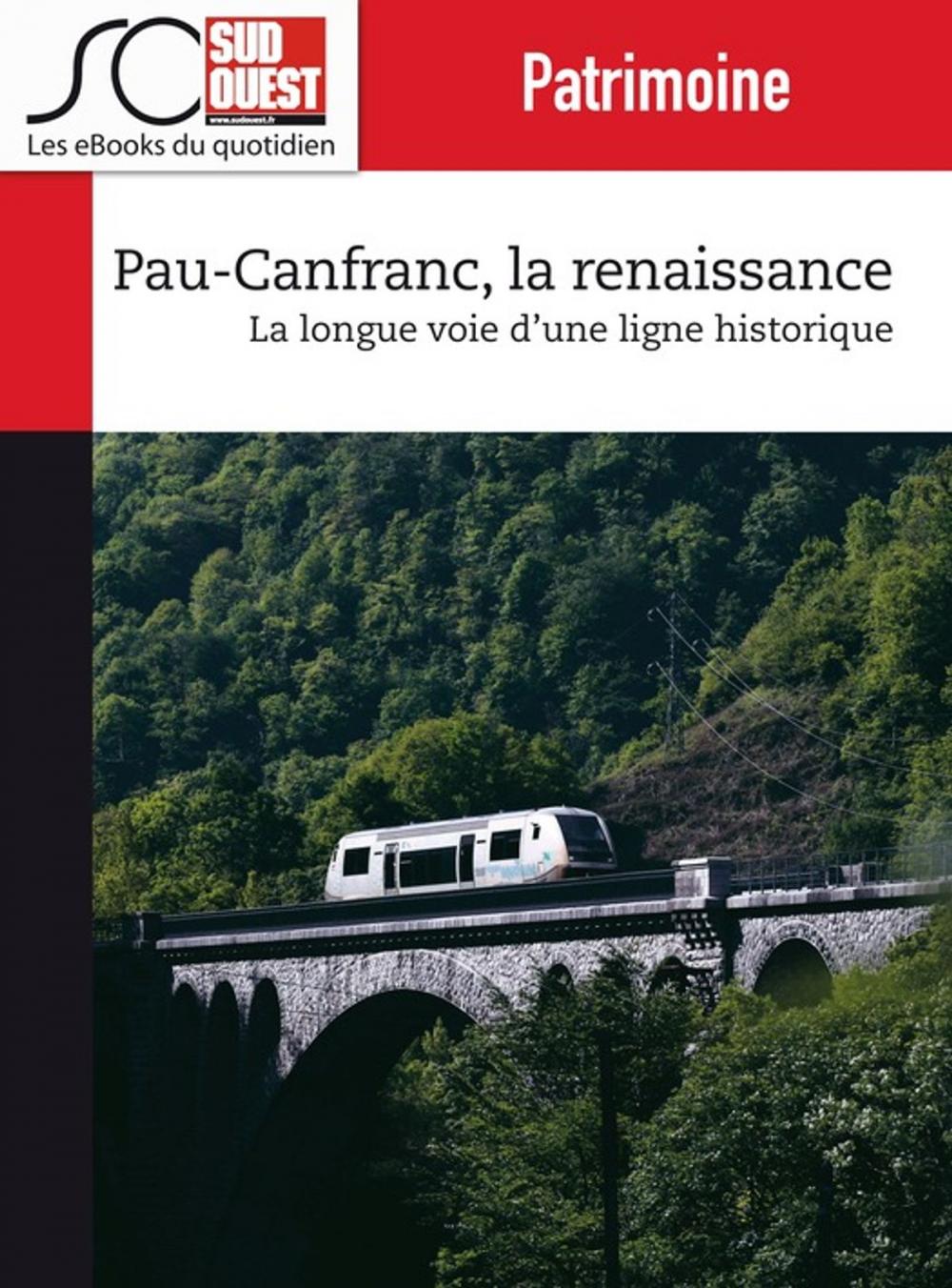 Big bigCover of Pau-Canfranc, la renaissance