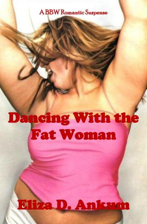 bigCover of the book Dancing With The Fat Woman by 