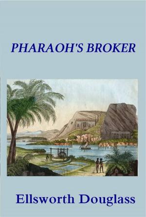Cover of the book Pharaoh's Broker by Rashaad Bell