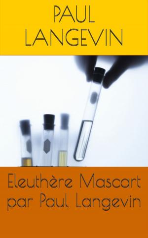 Cover of the book Eleuthère Mascart par Paul Langevin by Émile Gaboriau