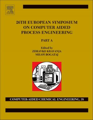 Cover of the book 26th European Symposium on Computer Aided Process Engineering by Gregory S. Makowski