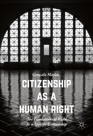 Cover of the book Citizenship as a Human Right by Izabela Grabowska, Agnieszka Radziwinowiczówna, Michał P. Garapich, Ewa Jaźwińska