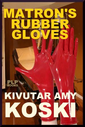 Cover of the book Matron's Rubber Gloves by 阿里文學/漫悠悠漫畫工作室