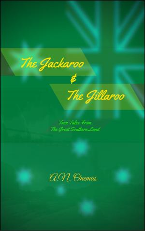 Cover of the book The Jackaroo & The Jillaroo by Steven Atwood